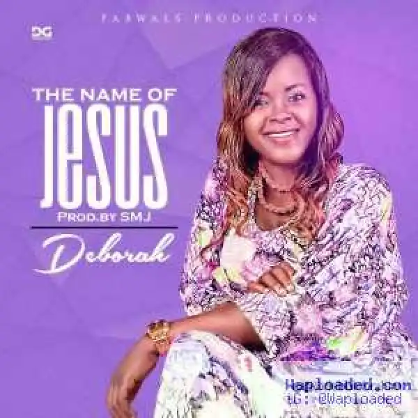 Deborah - The Name Jesus